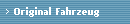 Original Fahrzeug